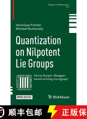 【3-4周达】Quantization on Nilpotent Lie Groups [9783319295572]