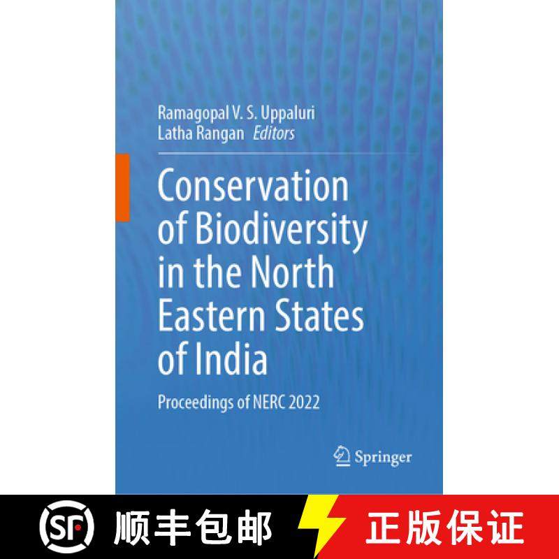【3-4周达】Conservation of Biodiversity in the North Eastern States of India: Proceedings of Nerc 2022 [9789819909445]
