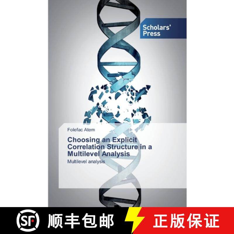 预订 Choosing an Explicit Correlation Structure in a Multilevel Analysis [9786138826255]