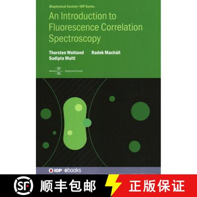 【3-4周达】精装 An Introduction to Fluorescence Correlation Spectroscopy [9780750320788]