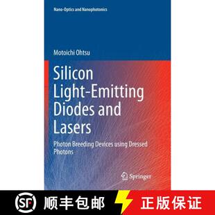 using 4周达 Emitting Light and Devices Dressed Breeding Silicon Photon Lasers 9783319824796 Photons Diodes