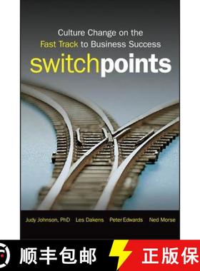 【3-4周达】Switchpoints: Culture Change On The Fast Track To Business Success [Wiley经管] [9780470283837]