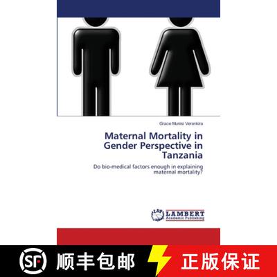 预订 Maternal Mortality in Gender Perspective in Tanzania [9783659168574]