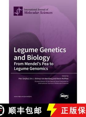 【3-4周达】Legume Genetics and Biology: From Mendel's Pea to Legume Genomics [9783039368129]