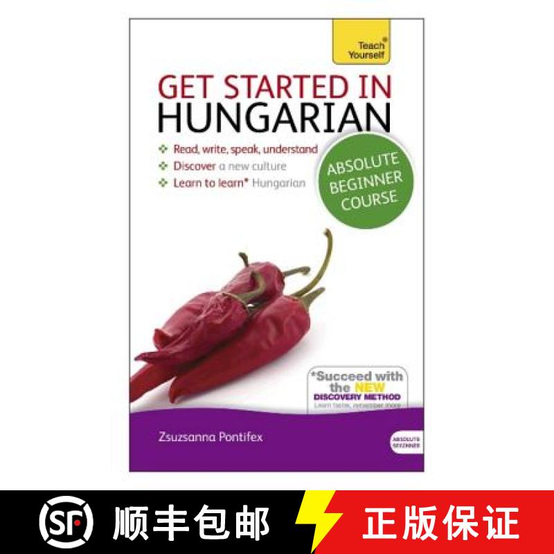【3-4周达】Get Started in Hungarian Absolute Beginner Course: The Essential Introduction to Reading, ... [9781444183177]