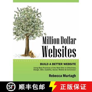 【3-4周达】Million Dollar Websites: Build a Better Website Using Best Practices of the Web Elite in E... [9780988942028]