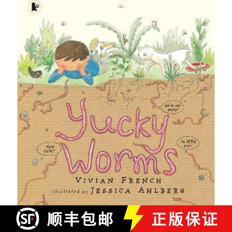 【3-4周达】Yucky Worms: A natural history of the humble earthworm for young minibeast fans age 3–7 [9781406367041]