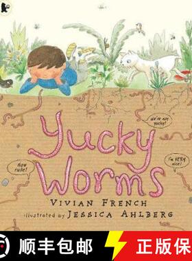 【3-4周达】Yucky Worms: A natural history of the humble earthworm for young minibeast fans age 3–7 [9781406367041]