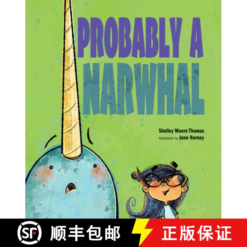【3-4周达】Probably a Narwhal [9781629795812]