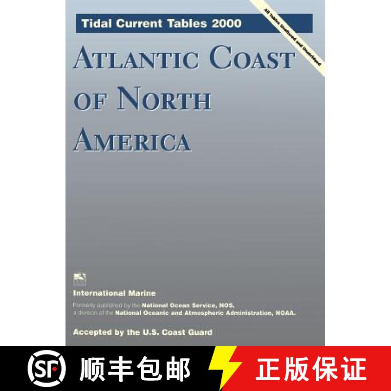 【2-3周达】Tidal Current Tables 2000: Atlantic Coast of North America - Atlantic Coast of North America [9780071353311]