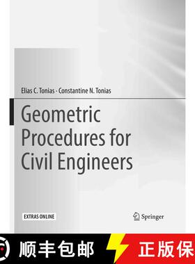 【3-4周达】Geometric Procedures for Civil Engineers (Softcover reprint of the original 1st ed. 2016) ... [9783319795997]