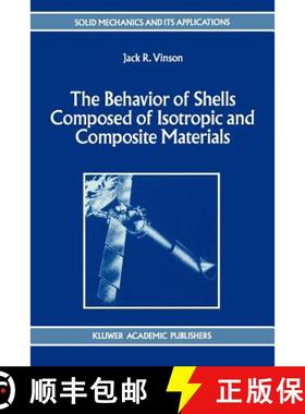 【3-4周达】The Behavior of Shells Composed of Isotropic and Composite Materials [9789048142378]