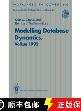 【3-4周达】Modelling Database Dynamics: Selected Papers from the Fourth International Workshop on Fou... [9783540198031]
