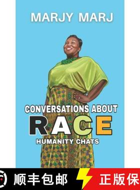 预订 Conversations About Race: Humanity Chats [9781737206354]