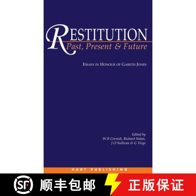【3-4周达】Restitution: Past, Present and Future: Essays in Honour of Gareth Jones [9781901362428]