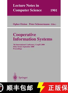 【3-4周达】Cooperative Information Systems : 7th International Conference, CoopIS 2000 Eilat, Israel,... [9783540410218]