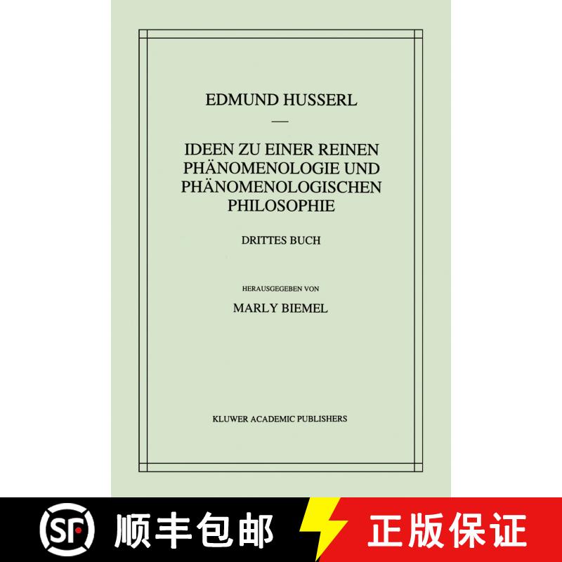 【3-4周达】Ideen Zu Einer Reinen Ph nomenologie Und Ph nomenologischen Philosophie : Die Ph nomenolog... [9789401029681] - 实物图