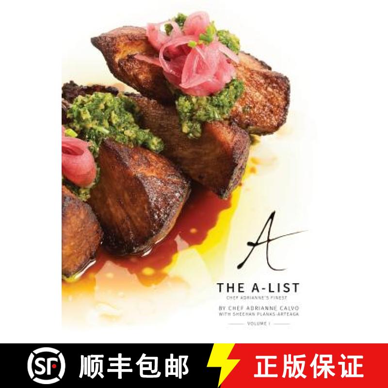 【3-4周达】The A-List: Chef Adrianne's Finest, Vol. I [9780990971665]