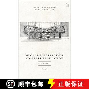 【3-4周达】Global Perspectives on Press Regulation, Volume 1: Europe [9781509950386]