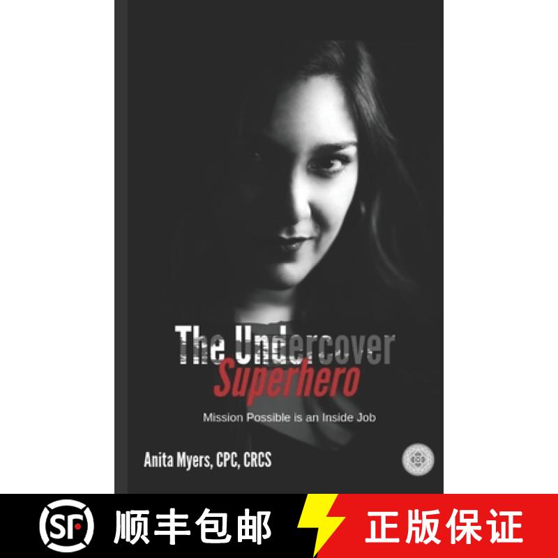 【3-4周达】The Undercover Superhero: Mission Possible is an Inside Job [9781733263832]