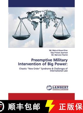 预订 Preemptive Military Intervention of Big Power: [9786139866458]