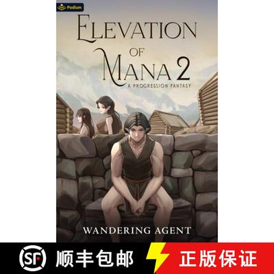 【3-4周达】Elevation of Mana 2: A Progression Fantasy [9781039466548]