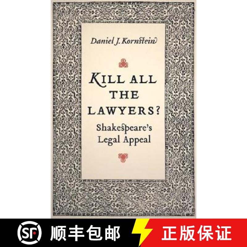 【3-4周达】Kill All the Lawyers?: Shakespeare's Legal Appeal [9780803278219]