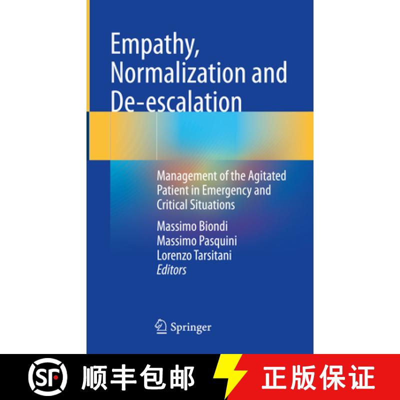 【4周达】Empathy, Normalization and De-Escalation: Management of the Agitated Patient in Emergency an... [9783030651053]