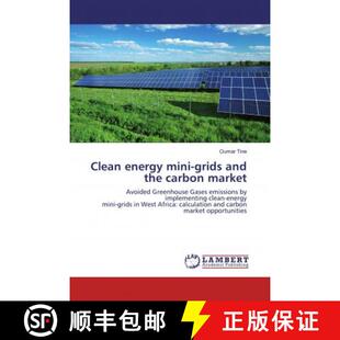 预订 Clean energy mini-grids and the carbon market [9786200478108]