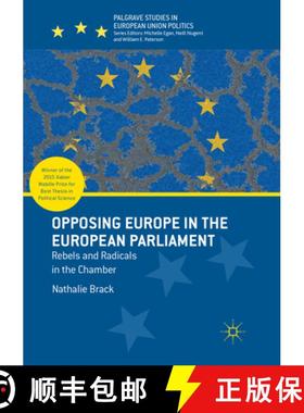 【3-4周达】Opposing Europe in the European Parliament: Rebels and Radicals in the Chamber [9781349956319]