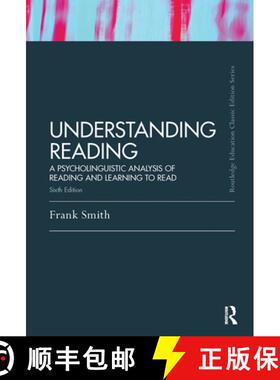 【3-4周达】Understanding Reading : A Psycholinguistic Analysis of Reading and Learning to Read, Sixth... [9780415808293]