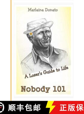 【3-4周达】Nobody 101: A Loser's Guide to Life [9780692465363]
