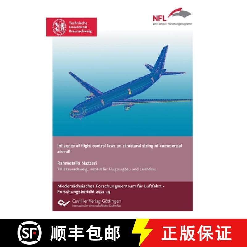 【3-4周达】Influence of flight control laws on structural sizing of commercial aircraft [9783736975163]