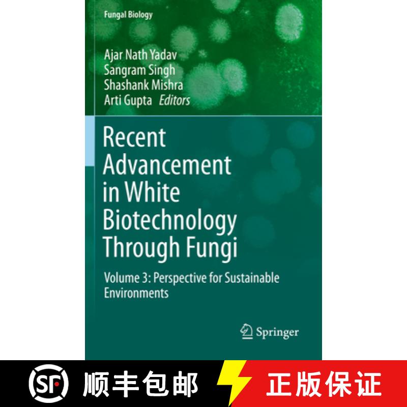 【3-4周达】Recent Advancement in White Biotechnology Through Fungi : Volume 3: Perspective for Sustai... [9783030255084]