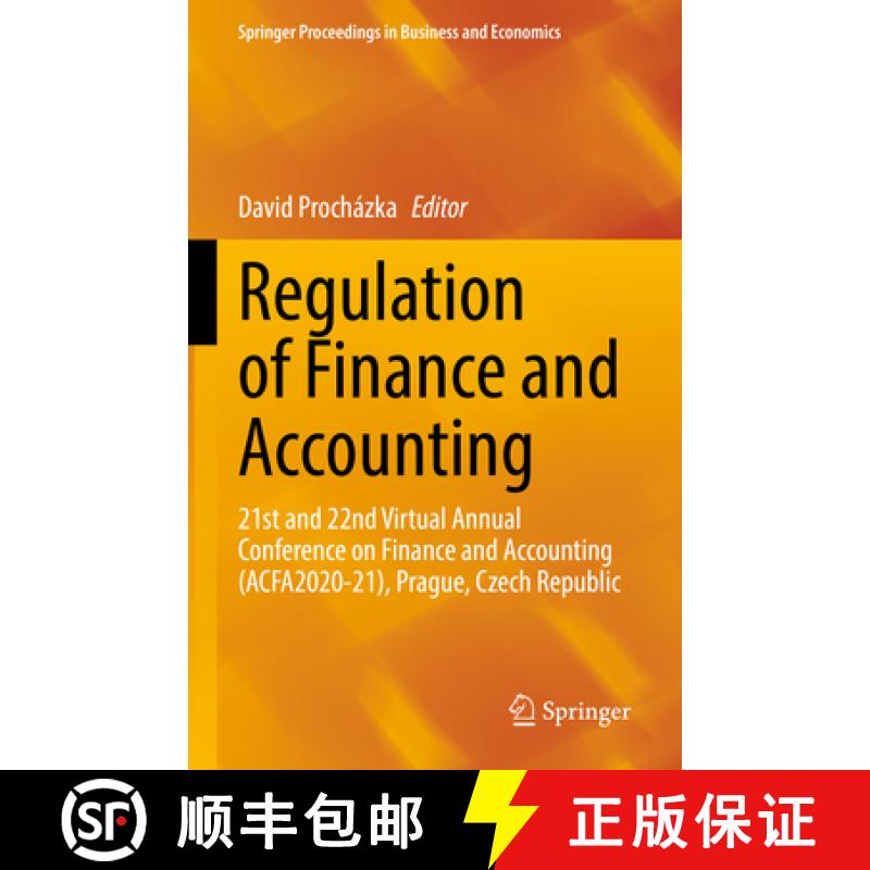 【3-4周达】Regulation of Finance and Accounting : 21st and 22nd Virtual Annual Conference on Finance ... [9783030998721]