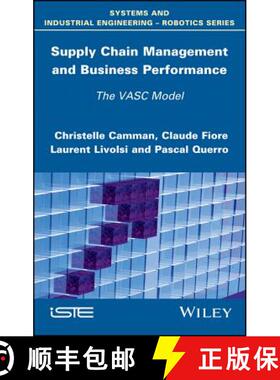 【3-4周达】Supply Chain Management And Business Performance: The Vasc Model [Wiley化学工程] [9781786300744]
