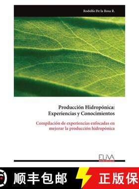 预订 Producción Hidropónica: Experiencias y Conocimientos [9789999314916]