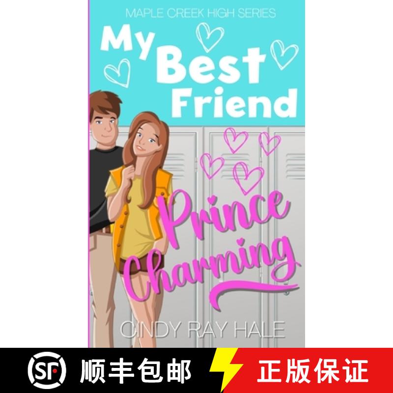【3-4周达】My Best Friend Prince Charming: A YA Sweet Romance [9781445200972]
