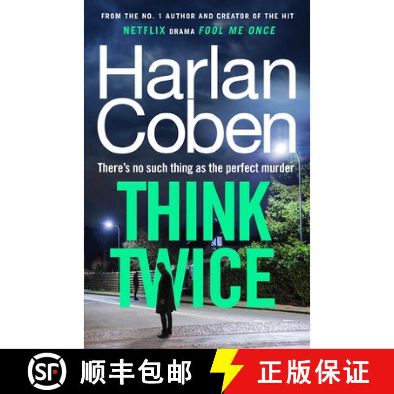 【3-4周达】Think Twice: From the #1 bestselling creator of the hit Netflix series Fool Me Once [9781529906103]