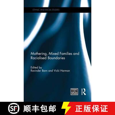 【3-4周达】Mothering, Mixed Families and Racialised Boundaries [9781138953697]