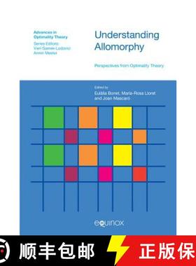 【3-4周达】Understanding Allomorphy: Perspectives from Optimality Theory [9781845532970]