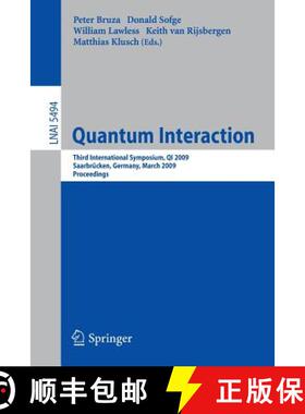 【3-4周达】Quantum Interaction: Third International Symposium, Qi 2009, Saarbrücken, Germany, March ... [9783642008337]