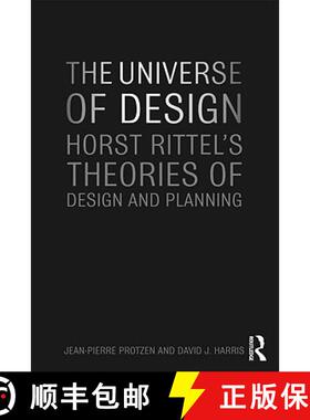 【3-4周达】The Universe of Design: Horst Rittel's Theories of Design and Planning [9780415779890]