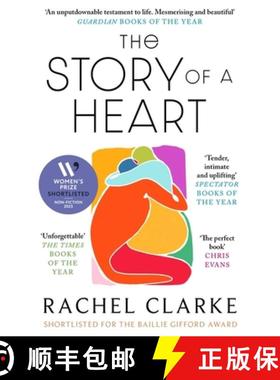 【3-4周达】The Story of a Heart : 'Profoundly moving and at the same time wildly inspiring' Rob Delaney [9780349145617]