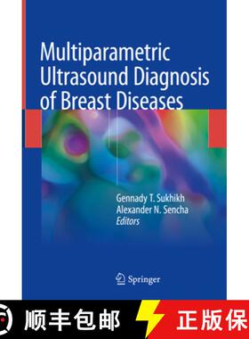 【3-4周达】Multiparametric Ultrasound Diagnosis of Breast Diseases [9783319750330]