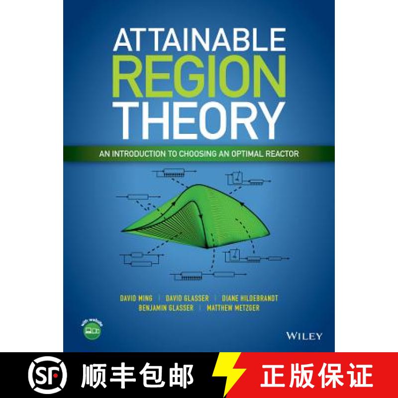 【3-4周达】Attainable Region Theory: An Introduction To Choosing An Optimal Reactor [Wiley化学工程] [9781119157885]