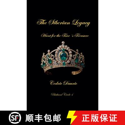 【3-4周达】The Siberian Legacy-Hunt for the Tsar´s Treasure [9798227135933]