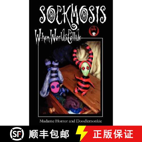 【3-4周达】Sockmosis: When Worlds Collide [9780955692208]