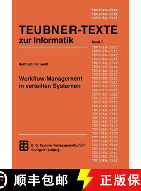 【3-4周达】Workflow-Management in verteilten Systemen : Entwurf und Betrieb geregelter arbeitsteilige... [9783815420553]