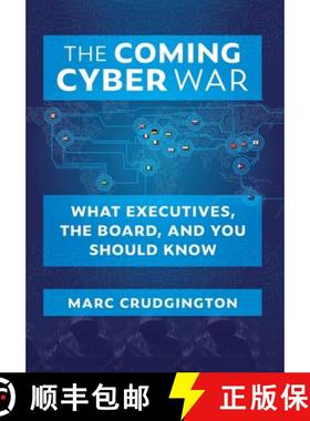 【3-4周达】The Coming Cyber War: What Executives, the Board, and You Should Know [9781735916316]